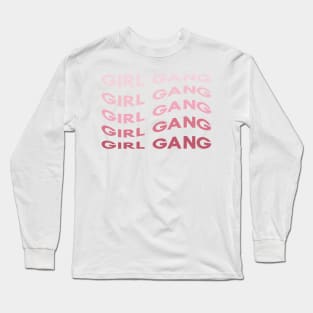 Girl Gang Pink Wavy Ombre Sans Serif Long Sleeve T-Shirt